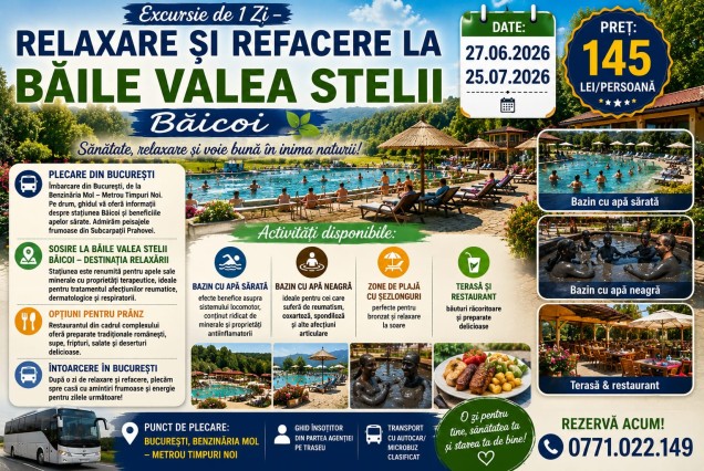 Excursie de 1 Zi – Relaxare și Refacere la Băile Valea Stelii - Băicoi