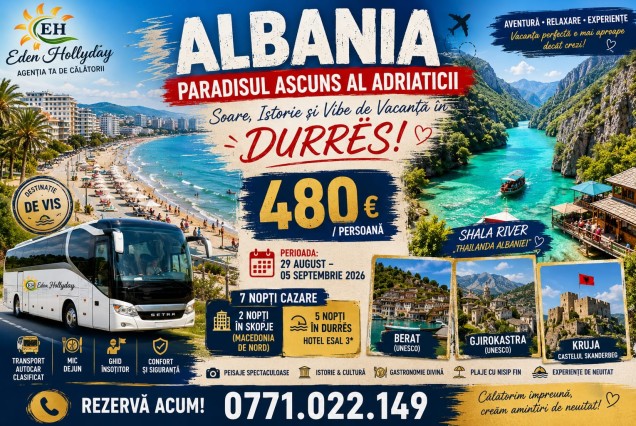 ALBANIA – PARADISUL ASCUNS AL ADRIATICII: Soare, Istorie și Vibe de Vacanță în Durrës, 29.08 - 05.09.2026