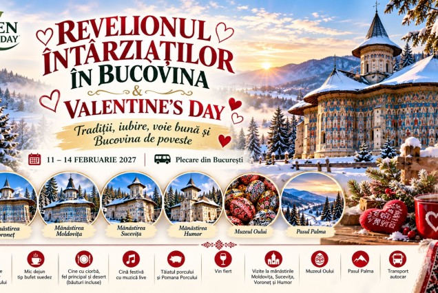 REVELIONUL ÎNTÂRZIAȚILOR ÎN BUCOVINA & VALENTINE’S DAY   , 11 - 14 februarie 2027, preț de la 1520 ron/persoana